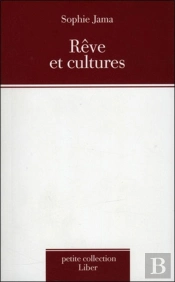 Rêve Et Cultures