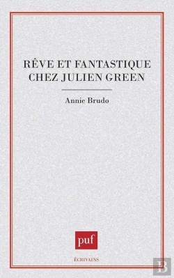 Bertrand.pt - Rêve Et Fantastique Chez Julien Green