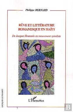 Bertrand.pt - Rêve Et Littérature Romanesque En Haïti : De Jacques Roumain Au Mouvement Spiraliste
