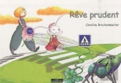 Rêve Prudent