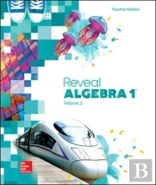Reveal Algebra 1, Teacher Edition, Volume 2