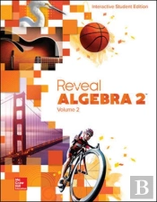 Reveal Algebra 2, Interactive Student Edition, Volume 2