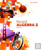Reveal Algebra 2, Teacher Edition, Volume 2