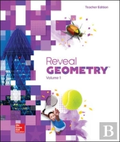 Reveal Geometry, Teacher Edition, Volume 1