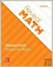 Reveal Math Assessment Resource Book, Grade 3