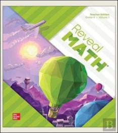 Reveal Math, Grade 4, Teacher Edition, Volume 1