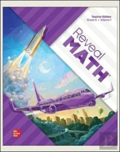 Reveal Math, Grade 5, Teacher Edition, Volume 1