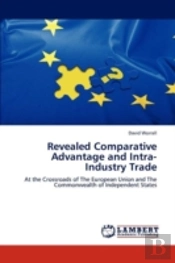 Revealed Comparative Advantage And Intra-Industry Trade