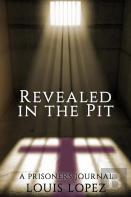 Revealed In The Pit