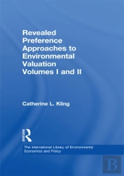Revealed Preference Approaches To Environmental Valuation Volumes I And Ii