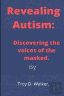 Revealing Autism