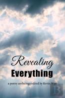Revealing Everything