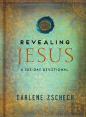 Revealing Jesus Â€“ A 365â€“Day Devotional