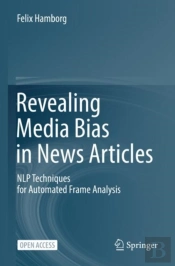 Revealing Media Bias In News Articles