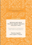 Revealing New Truths About Spain'S Violent Past