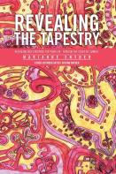Revealing The Tapestry