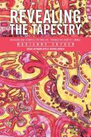 Revealing The Tapestry