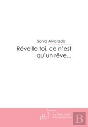 Réveille Toi, Ce N'Est Qu'Un Rêve
