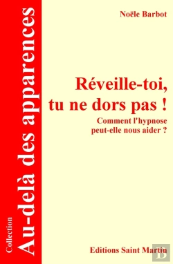 Bertrand.pt - Réveille-Toi ; Comment L'Hypnose Peut-Elle Nous Aider ?