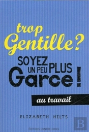 Reveillez La Battante Qui Est En Vous : Au Travail