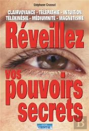 Reveillez Vos Pouvoirs Secrets