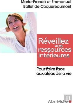Bertrand.pt - Réveillez Vos Ressources Intérieures ; Pour Faire Face Aux Aléas De La Vie