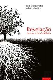 Revelação Da Luz E Das Sombras Nova Edição