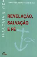 Revelação, Salvação e Fé
