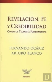 Revelación, Fe Y Credibilidad