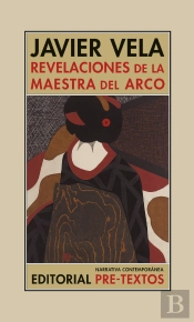 Revelaciones De La Maestra Del Arco