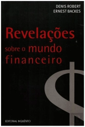 Revelações Sobre o Mundo Financeiro