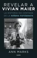 Revelar A Vivian Maier