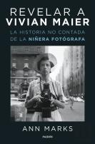 Revelar A Vivian Maier