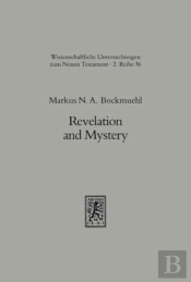 Revelation And Mystery In Ancient Judaism And Pauline Christianity