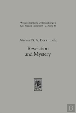 Bertrand.pt - Revelation And Mystery In Ancient Judaism And Pauline Christianity