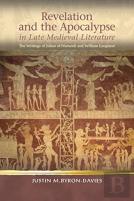 Revelation And The Apocalypse In Late Medieval Literature