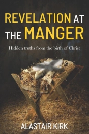 Revelation At The Manger: Hidden Truths