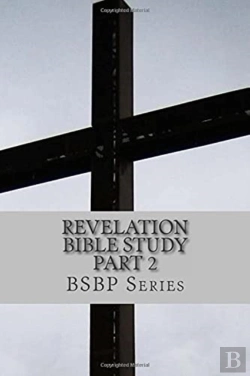 Bertrand.pt - Revelation Bible Study Part 2 - Bsbp Series