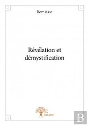 Revelation Et Demystification
