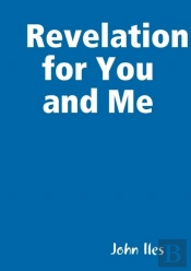 Revelation For You And Me