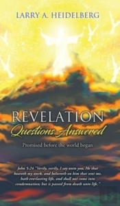 Revelation- Questions Answered: Promised
