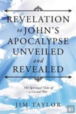 Bertrand.pt - Revelation To John'S Apocalypse Unveiled And Revealed