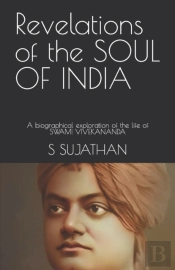 Revelations Of The Soul Of India
