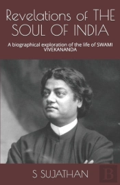 Revelations Of The Soul Of India