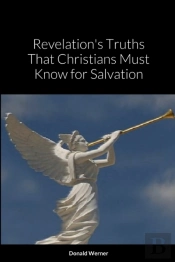 Revelation'S Truths That Christians Must Know For Salvation