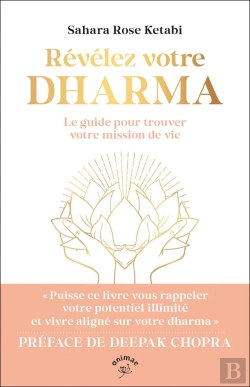 Bertrand.pt - Révélez Votre Dharma : Le Guide Pour Trouver Votre Mission De Vie