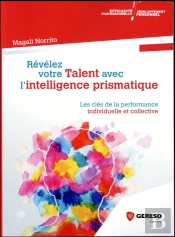 Revelez Votre Talent Avec L Intelligence Prismatique