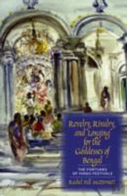 Bertrand.pt - Revelry, Rivalry, And Longing For The Goddesses Of Bengal