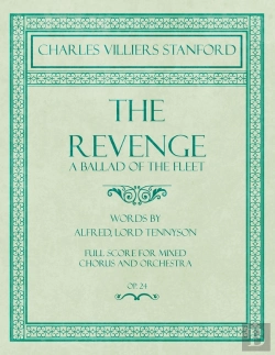 Bertrand.pt - Revenge - A Ballad Of The Fleet - Full Score For Mixed Chorus And Orchestra - Words By Alfred, Lord Tennyson - Op.24