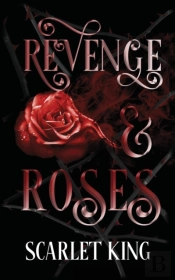 Revenge And Roses